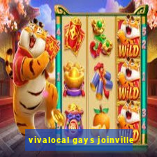 vivalocal gays joinville